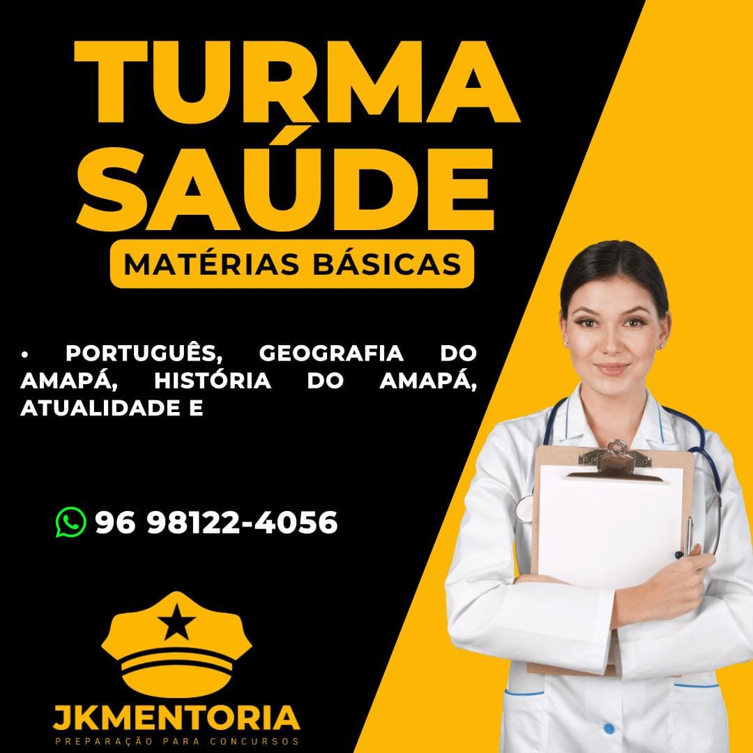 TURMA SAÚDE - MATÉRIAS BÁSICAS (TODOS OS CARGOS)